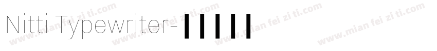 Nitti Typewriter字体转换